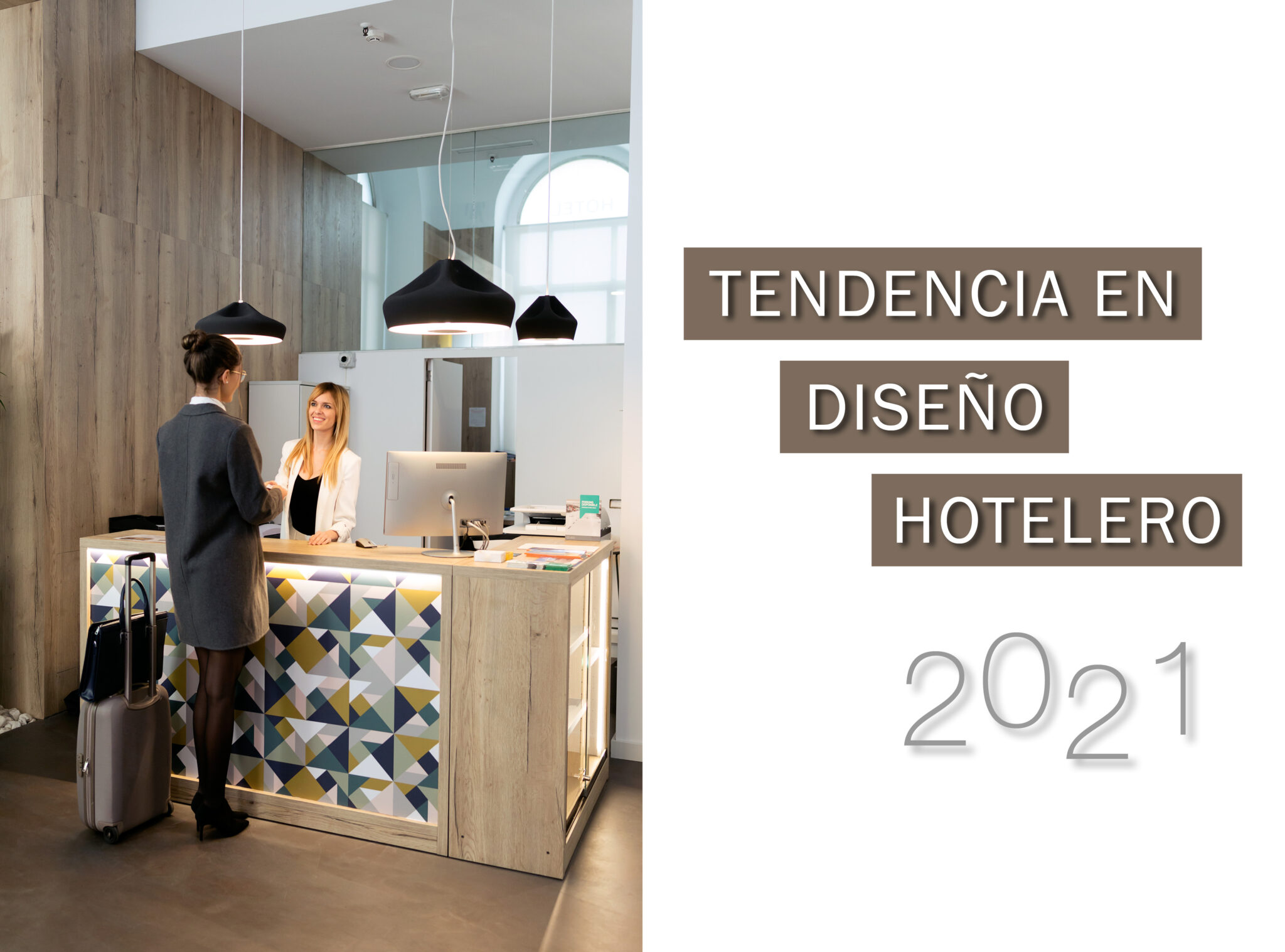 Tendencias en Diseño Hotelero 2021