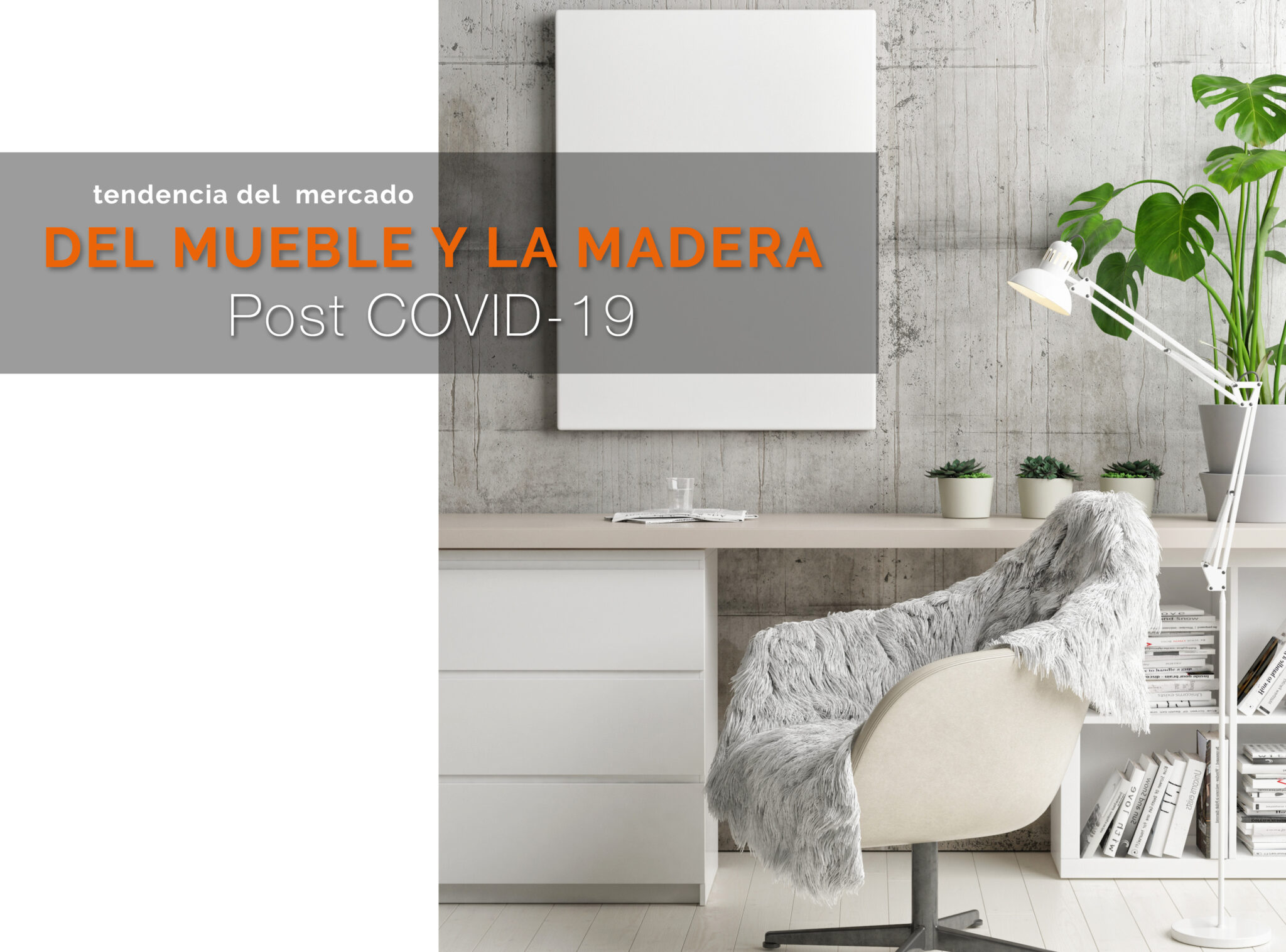 Tendencias del mercado del mueble y la madera a partir del COVID-19